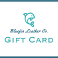 Bluefin Leather Co. E-Gift Cards